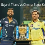 gujarat titans vs chennai super kings timeline